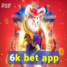 6k bet app